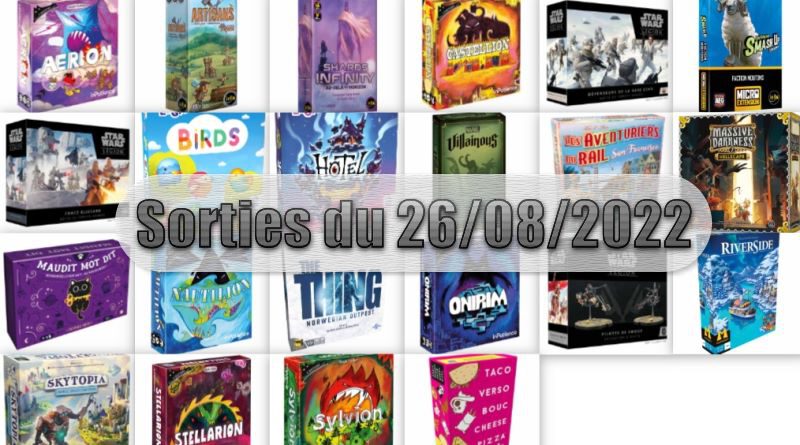 Jeudice - Sorties 29/08/2022 - Maudit Mot Dit, Sylvion, Stellarion, Nautilion, Onirim, Castellion, Aerion, Logic Birds, Logic Hotel, Les aventuriers du Rail San Francisco, Riverside, Massive Darkness 2 : Hellscape, Skytopia, Villainous Marvel :Le pouvoir du Mensonge, Taco Verso Bouc Chesse Pizza, The Thing Norwegian outpost, Smash Up Moutons, Little Town Artisans, Shards of Infinity au delà d’horizon