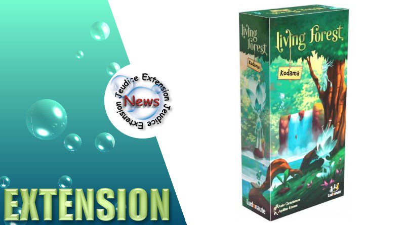 Jeudice - Ludonaute - Living Forest - Extension - Kodama
