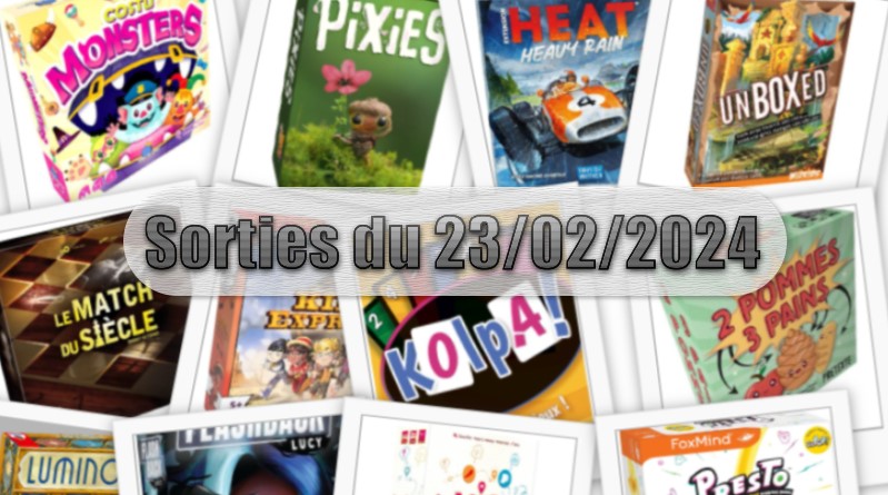 Les Sorties des Jeux de Société du 23 Février 2024