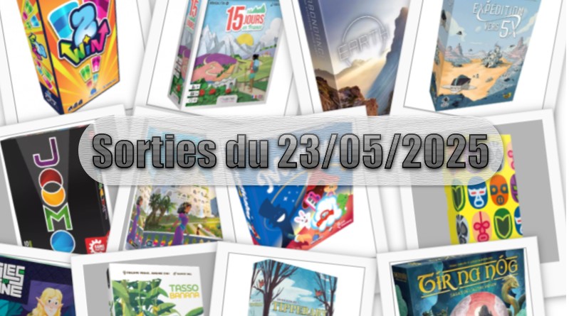 Les Sorties des Jeux de Société du 23 Mai 2025