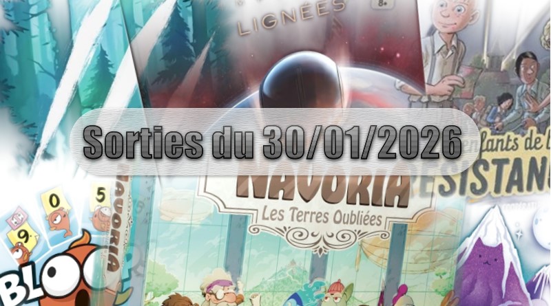 Les Sorties des Jeux de Société du 30 Janvier 2026
